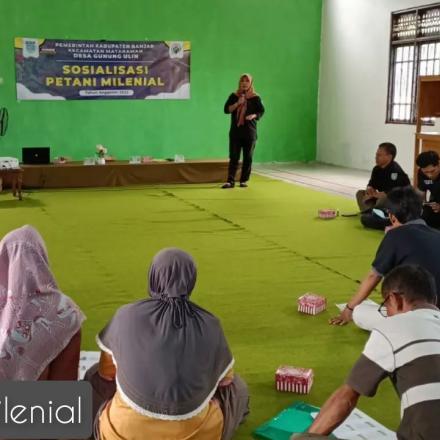 SOSIALISASI PETANI MILENIAL